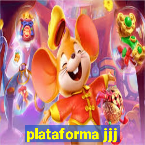 plataforma jjj